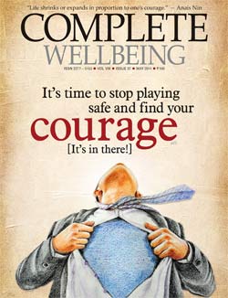 May 2014 issue Cover-Courage issue - Complete Wellbeing magazine